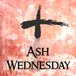 Ash Wednesday